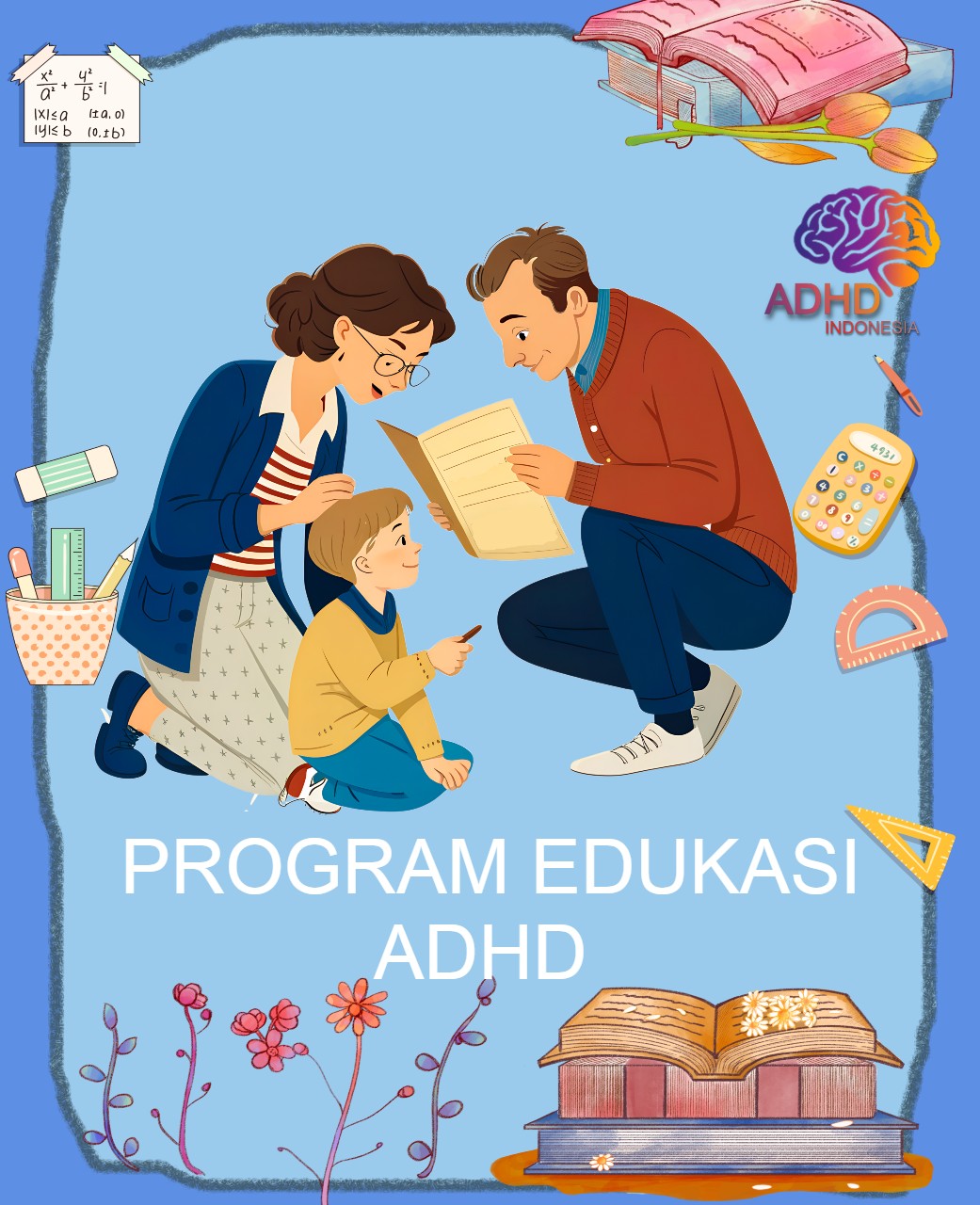 Program ADHD Indonesia Kabupaten Pelalawan Edukasi Dini ADHD untuk Orang Tua